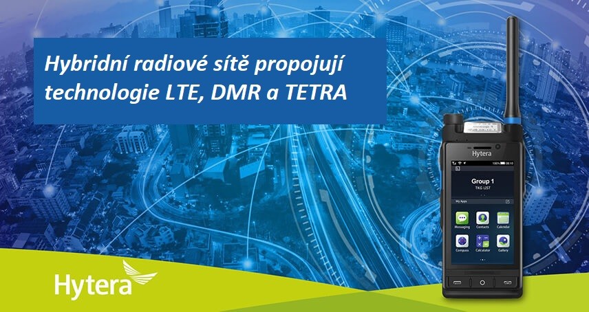 Hybridní radiové sítě propojují technologie LTE, DMR a TETRA