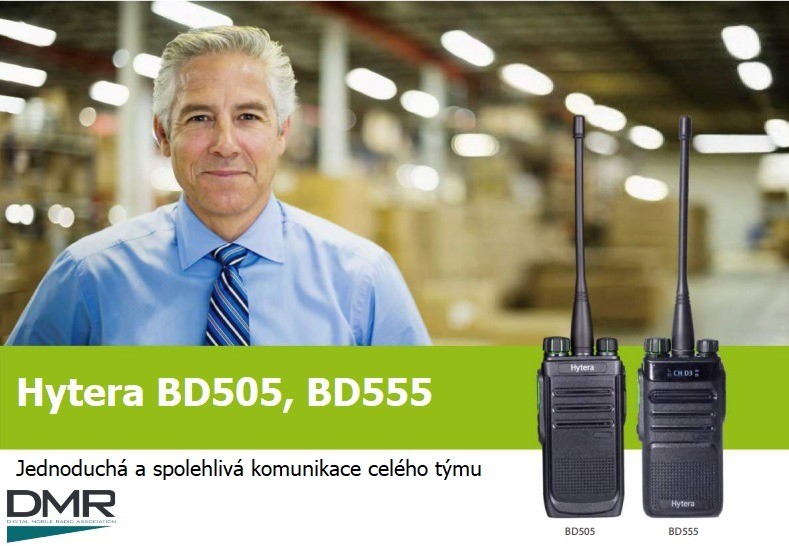 Vysílačky Hytera BD505 a BD555 zajistí jednoduchou a spolehlivou komunikaci celého vašeho týmu